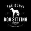 The Dubai Dog Sittin...